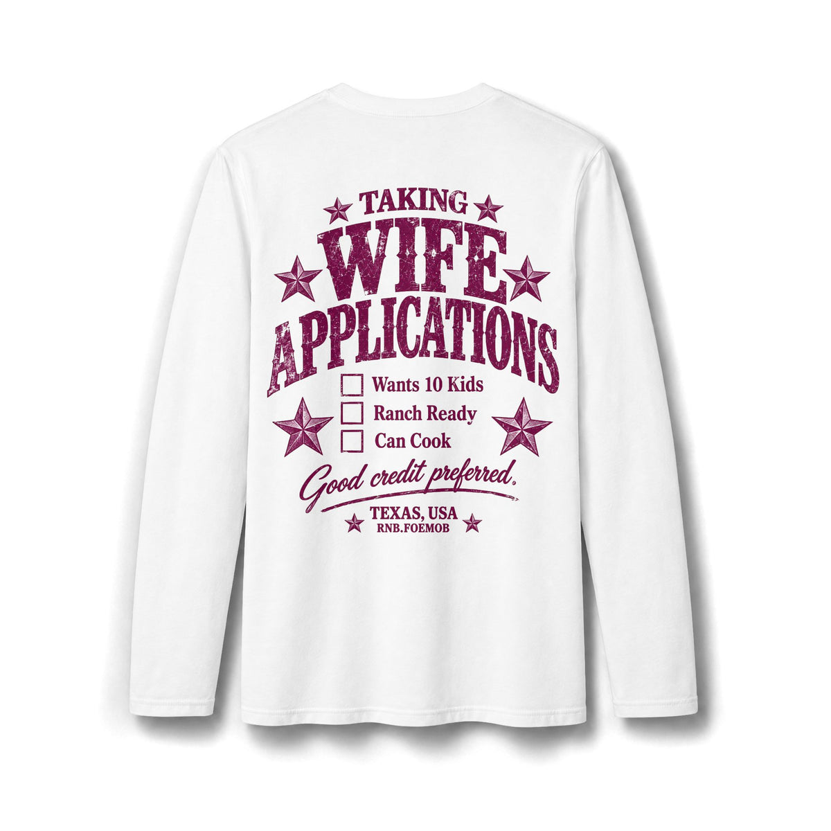 Taking Wife Applications Long Sleeve Tee