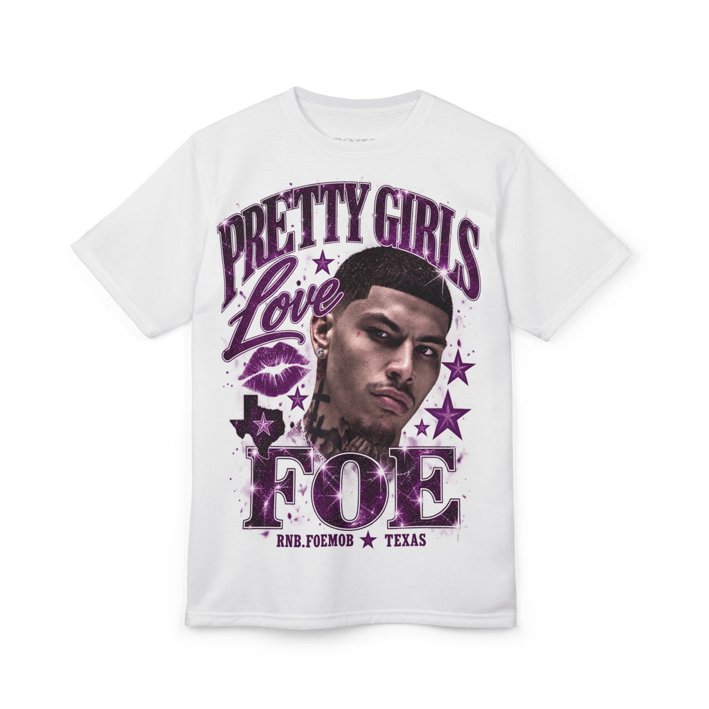 Pretty Girls Love Foe Tee